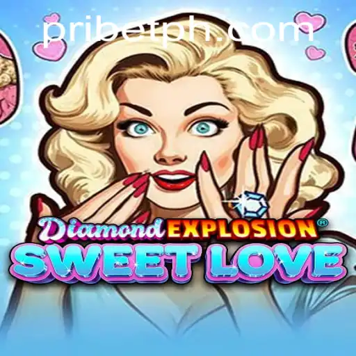 DiamondExplosionSweetLove: A Thrilling Game Adventure with PRIBET