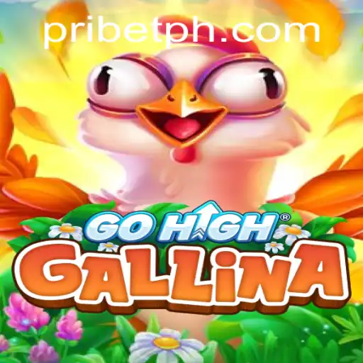 Exploring the Exciting World of GoHighGallina and the Role of PRIBET