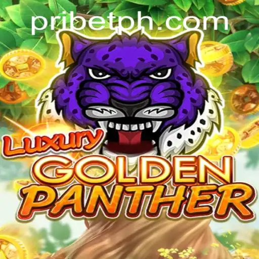 LUXURYGOLDENPANTHER: An Exciting Adventure in the World of PRIBET