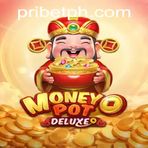 Exploring MoneyPotDELUXE: A New Gaming Experience with PRIBET