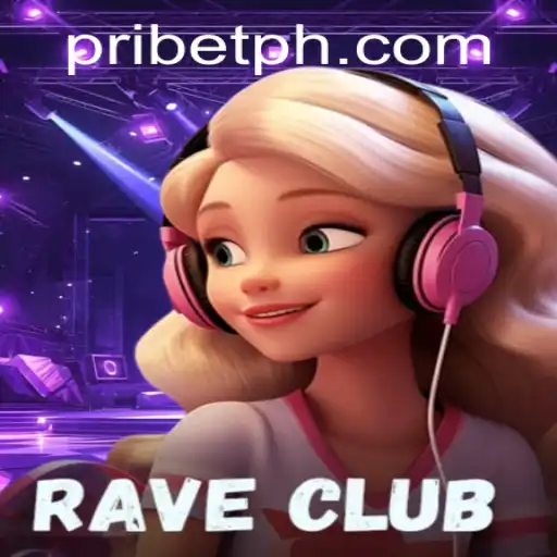 Discover RaveClub: The New Sensation in Gaming World with PRIBET