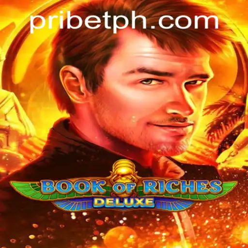 Immerse Yourself in the Thrilling Adventure of Book of Riches Deluxe